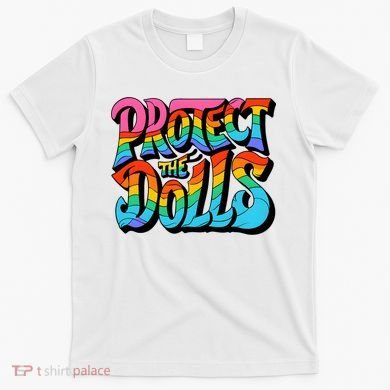 Protect The Dolls Retro Protect The Dolls LGBTQ Pride  T-Shirt