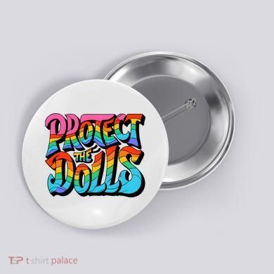 Protect The Dolls Retro Protect The Dolls LGBTQ Pride  Button