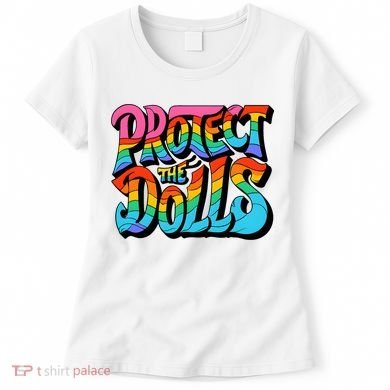 Protect The Dolls Retro Protect The Dolls LGBTQ Pride  Women's T-Shirt