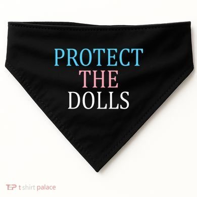 Protect The Dolls Women Solidairity  USA-Made Doggie Bandana