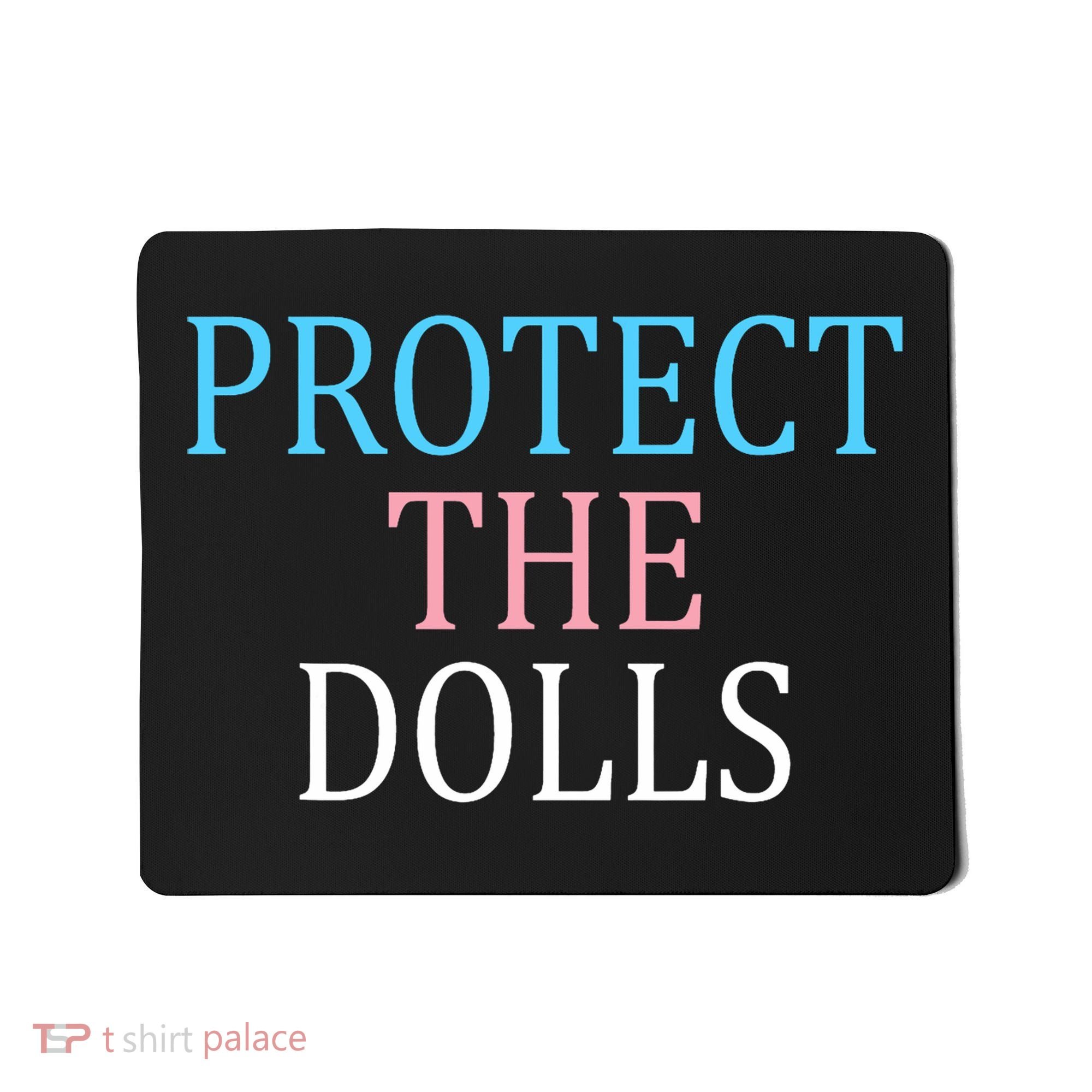 Protect The Dolls Women Solidairity  Mousepad