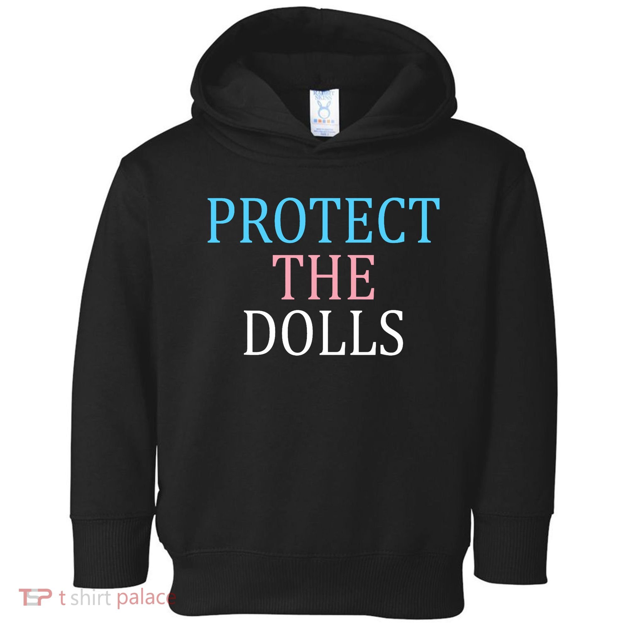 Protect The Dolls Women Solidairity  Toddler Hoodie