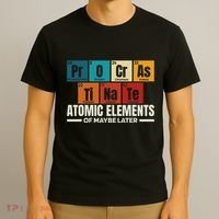 Periodic Table Elements Of Maybe Later Chemical Element T-Shirt thumb 3