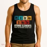 Periodic Table Elements Of Maybe Later Chemical Element Tank Top thumb 3