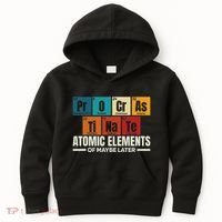 Periodic Table Elements Of Maybe Later Chemical Element Kids Hoodie thumb 0