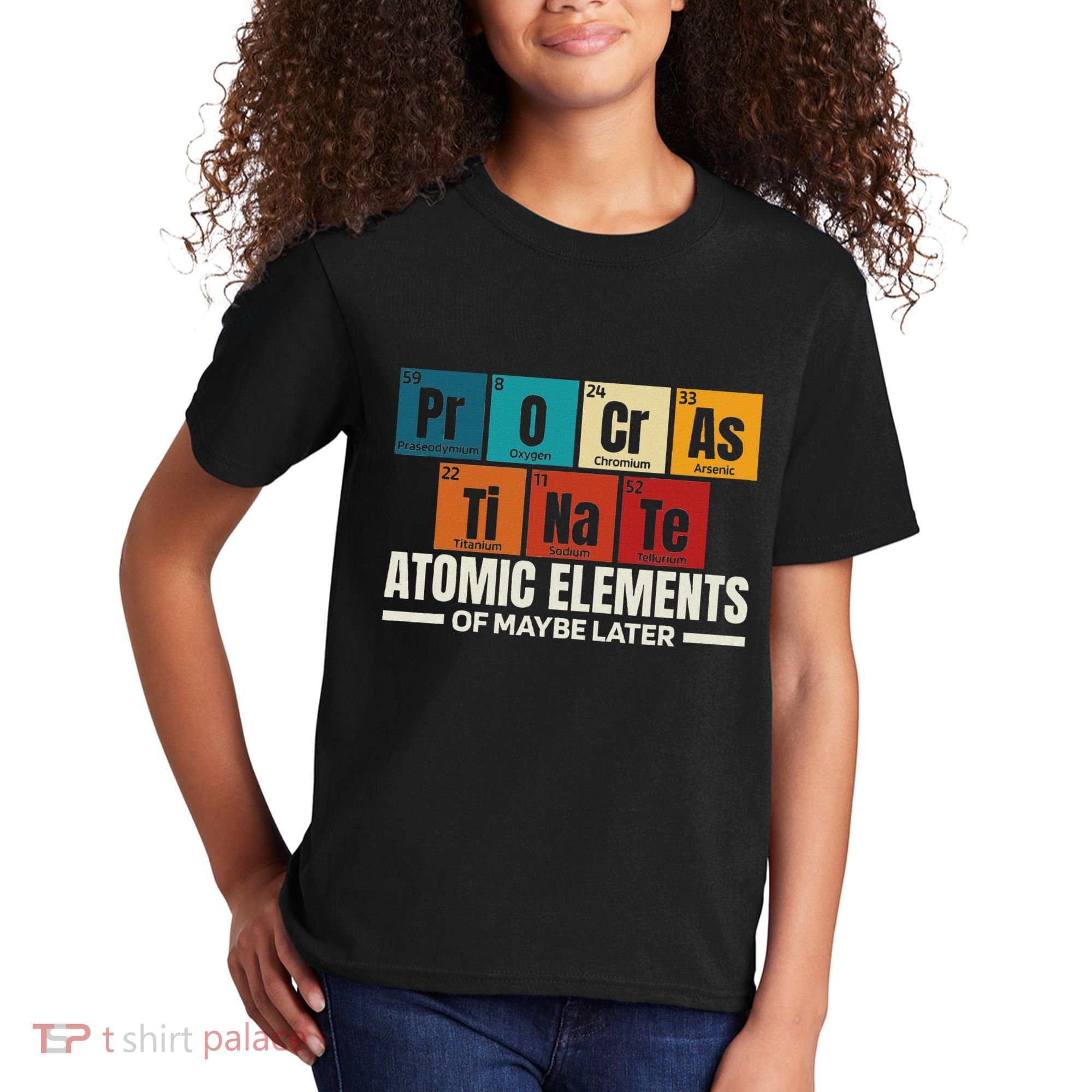 Periodic Table Elements Of Maybe Later Chemical Element Kids T-Shirt