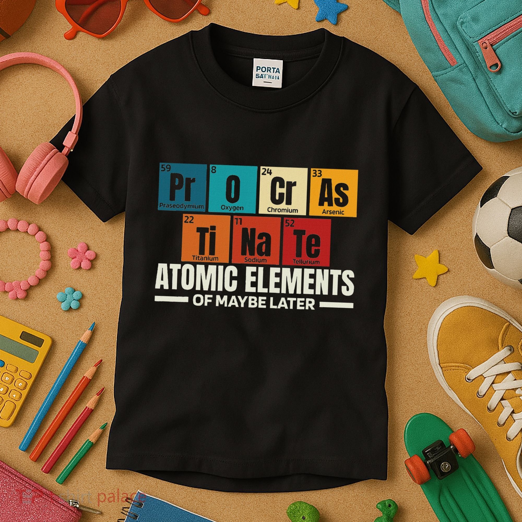 Periodic Table Elements Of Maybe Later Chemical Element Kids T-Shirt