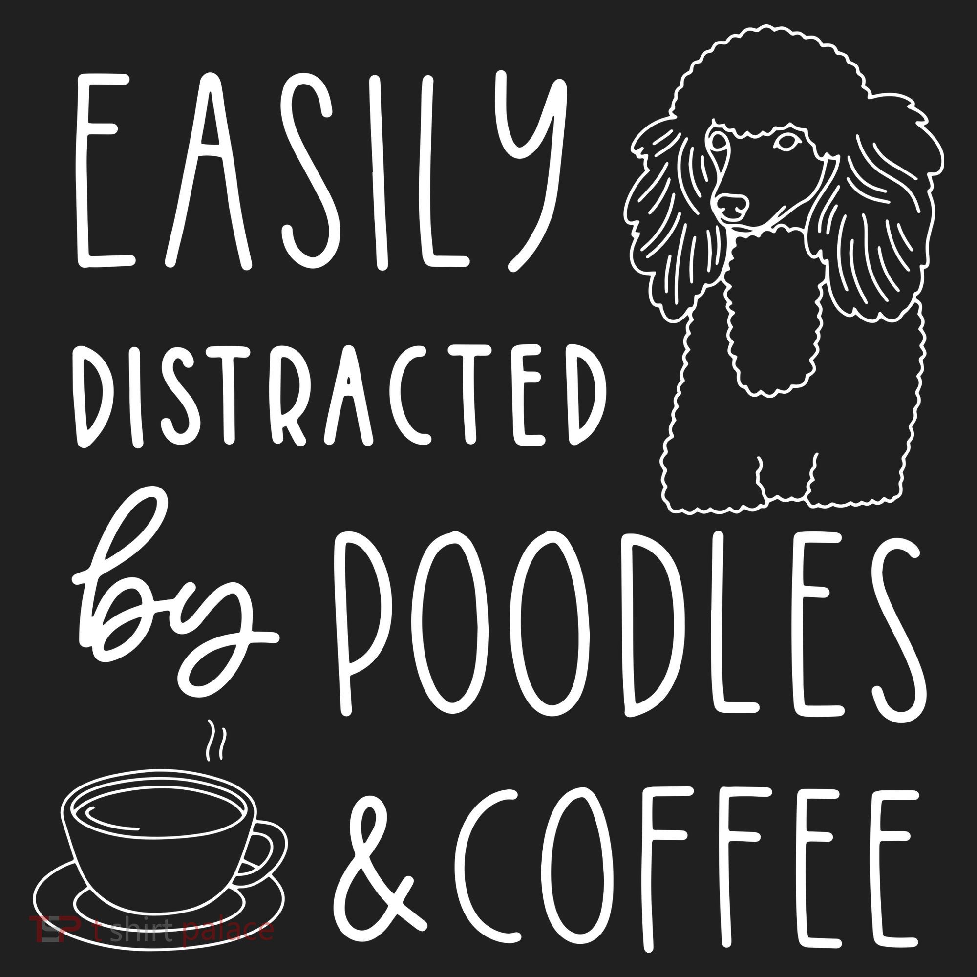 Poodle Tee Easily Distracted Poodles Coffee Poodle Beanie