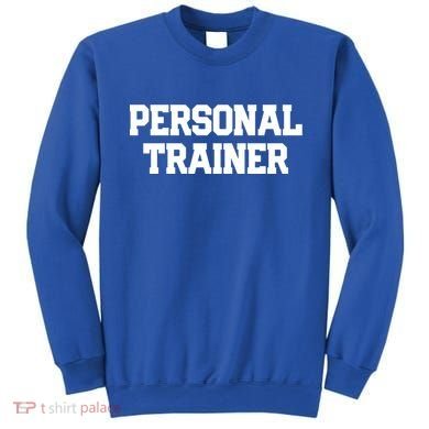 Personal Trainer Fitness Instructor Gym Training Gift Cool Gift Sweatshirt