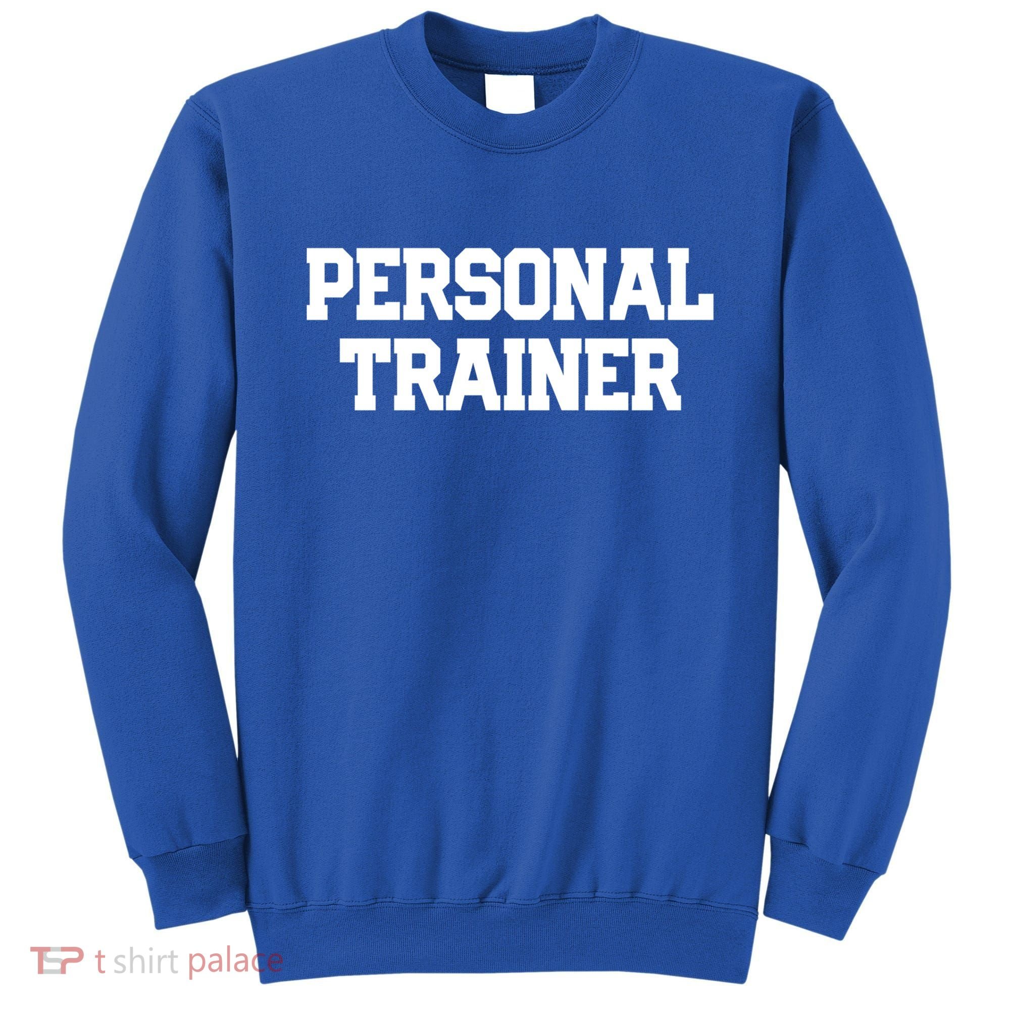 Personal Trainer Fitness Instructor Gym Training Gift Cool Gift Sweatshirt
