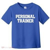 Personal Trainer Fitness Instructor Gym Training Gift Cool Gift Toddler T-Shirt thumb 0
