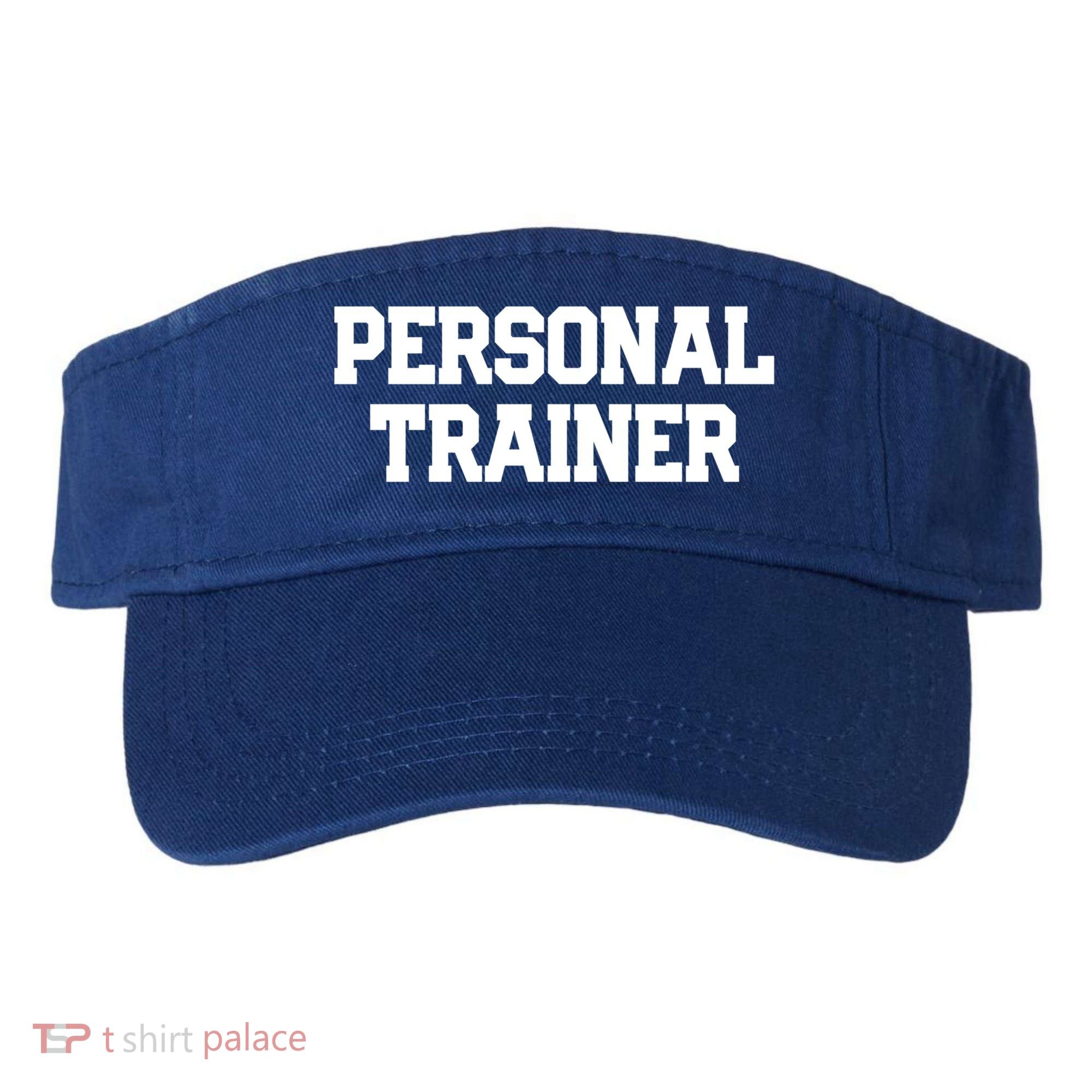 Personal Trainer Fitness Instructor Gym Training Gift Cool Gift Visor