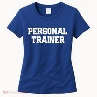 Personal Trainer Fitness Instructor Gym Training Gift Cool Gift Women's T-Shirt thumb 0