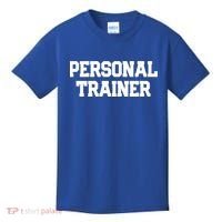 Personal Trainer Fitness Instructor Gym Training Gift Cool Gift Kids T-Shirt thumb 0