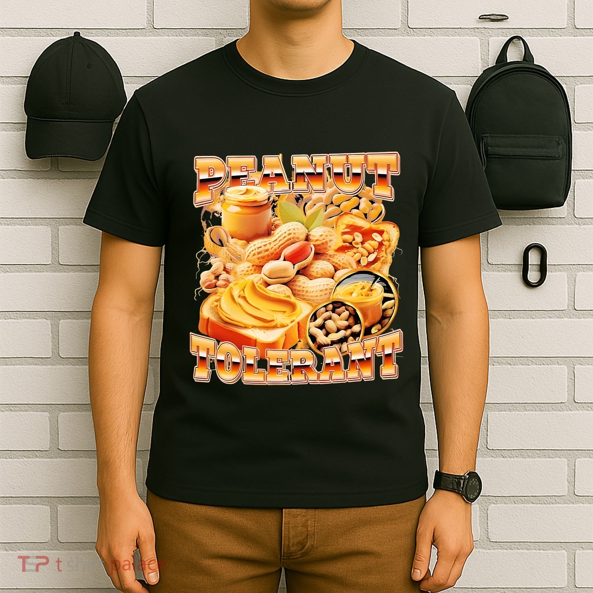 Peanut Tolerant Funny T-Shirt