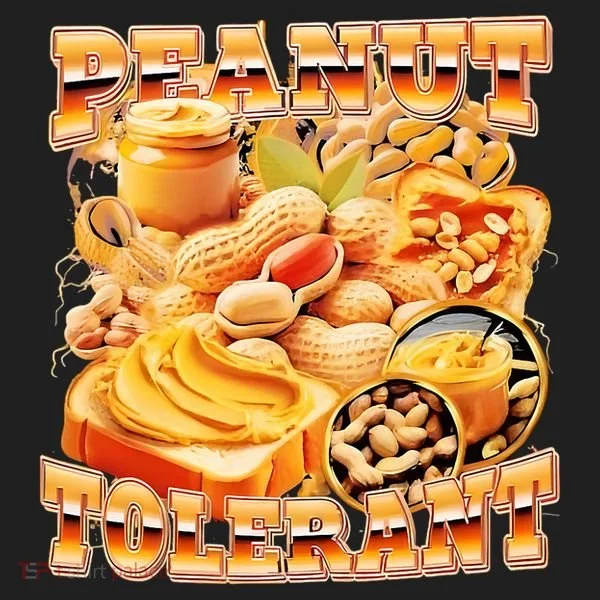 Peanut Tolerant Funny Tumbler