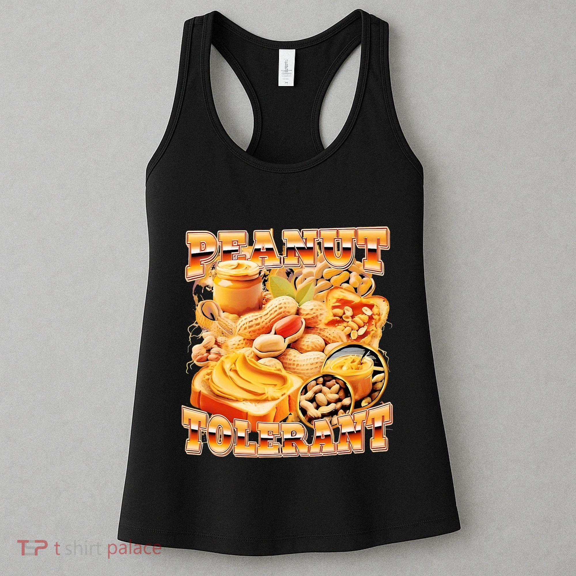 Peanut Tolerant Funny Women's Tank Top