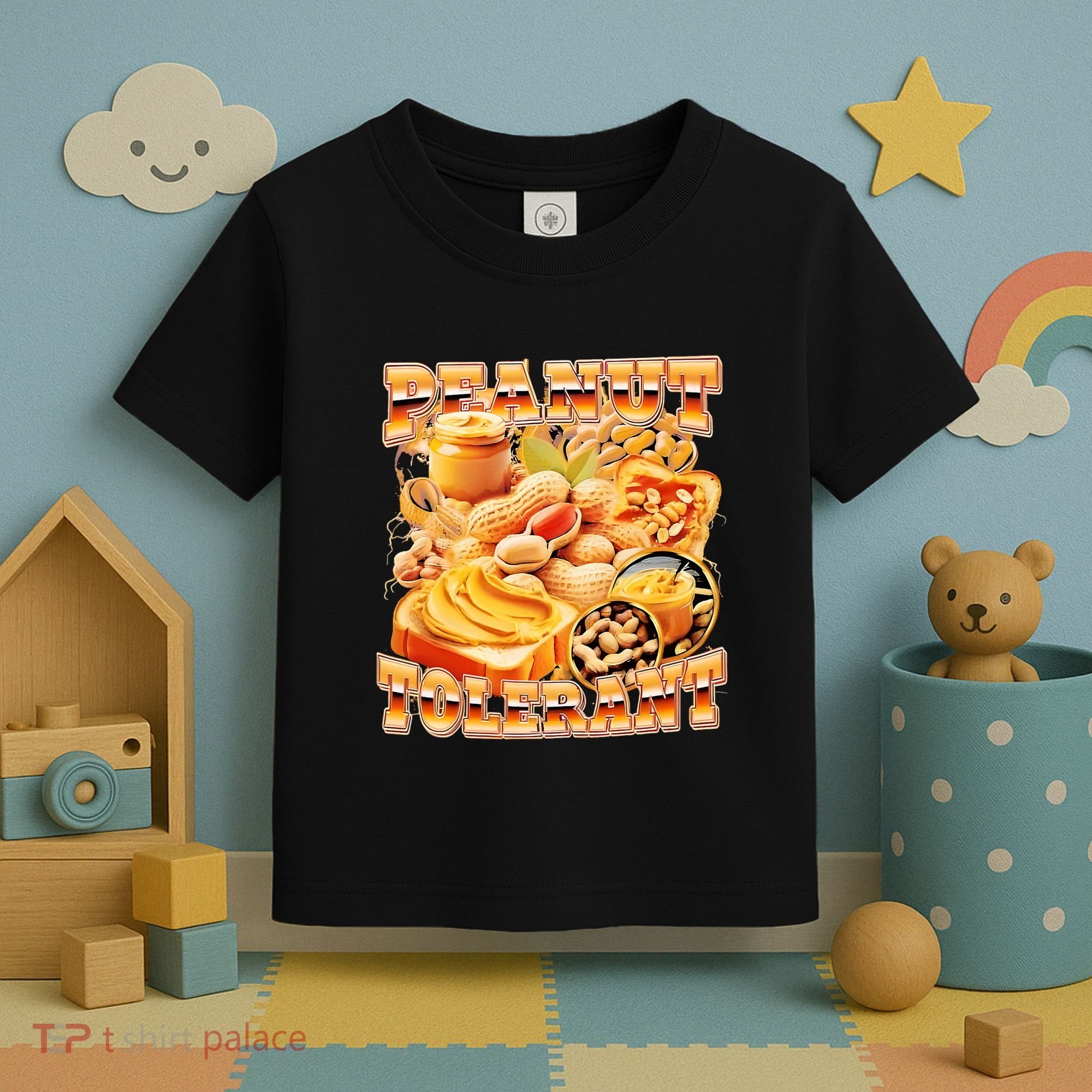 Peanut Tolerant Funny Toddler T-Shirt