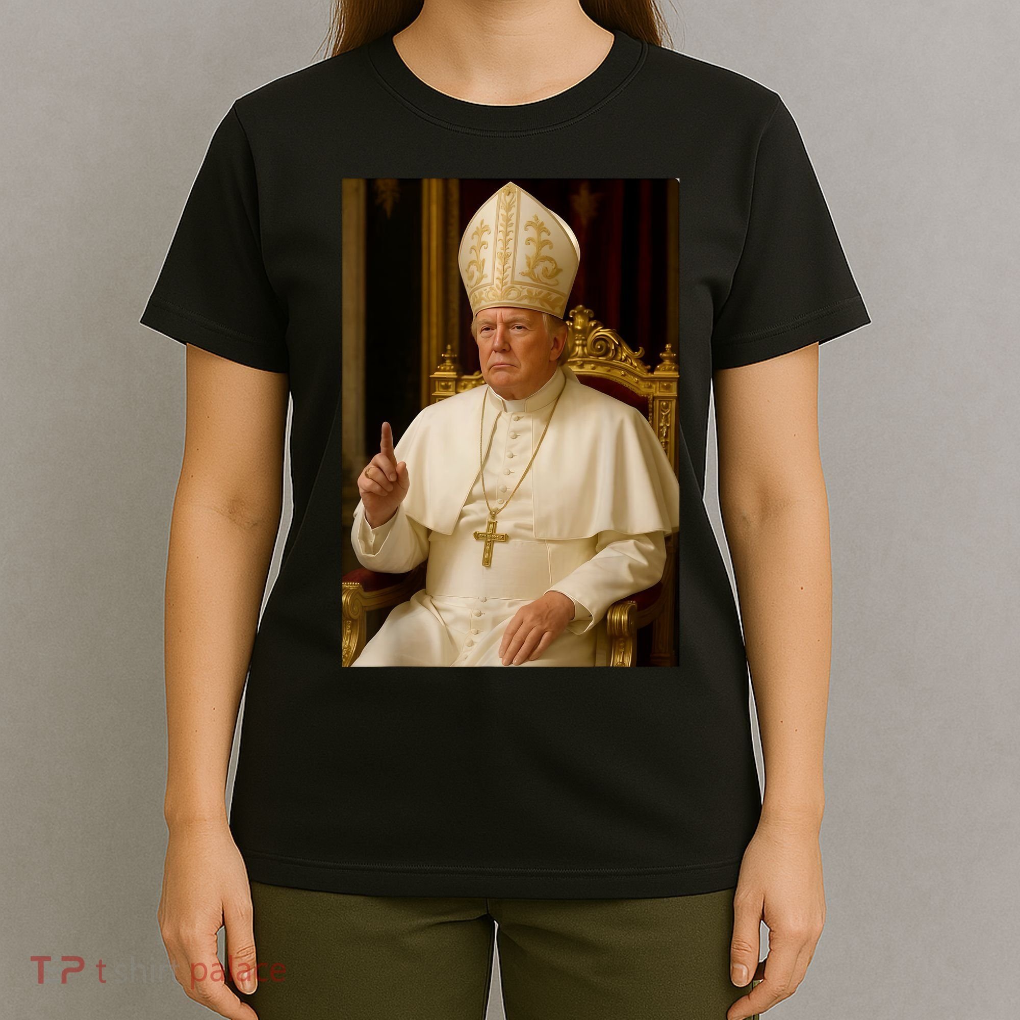 Pope Trump Funny President Trump Wants To Be The Next Pope T-Shirt
