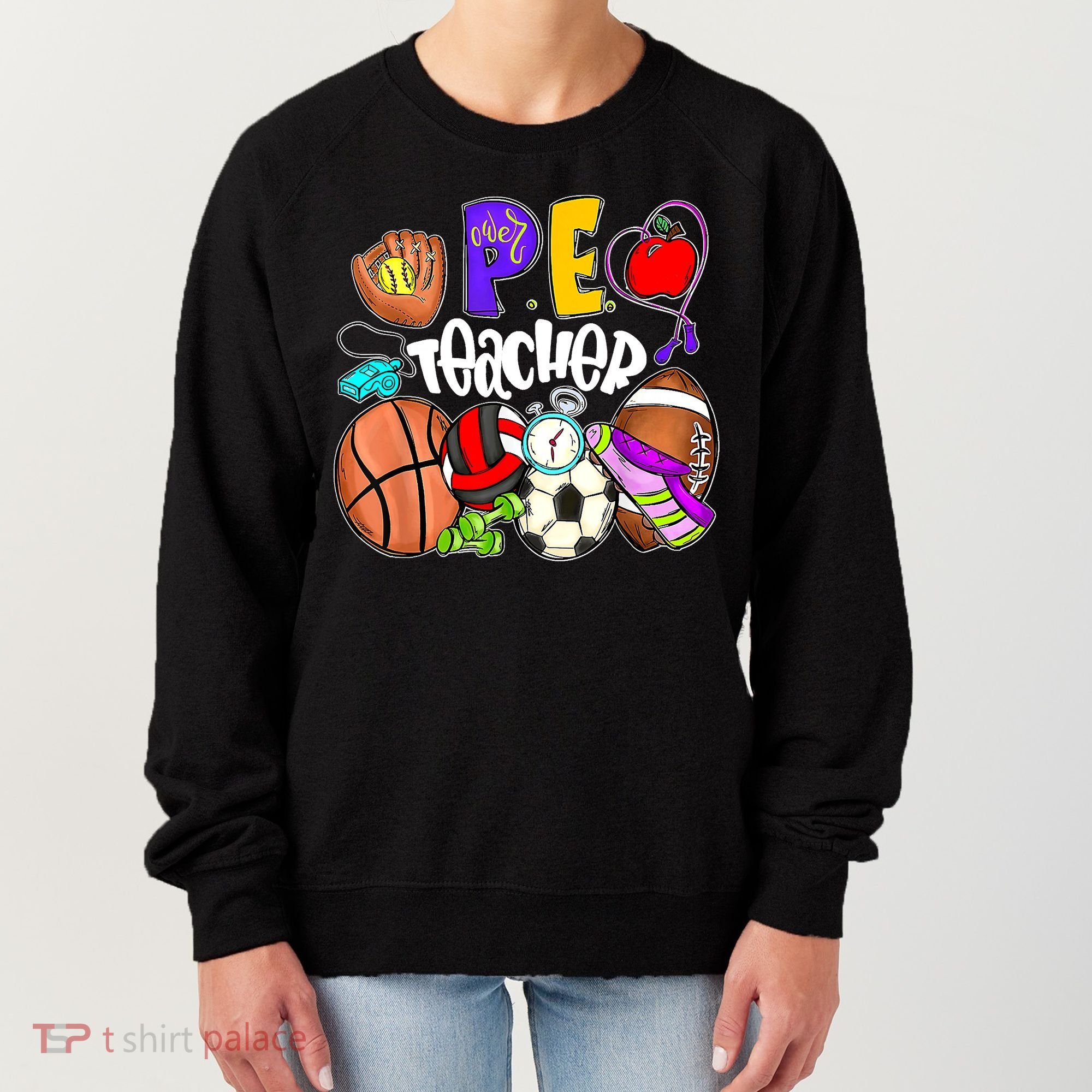 PE Teacher Funny Physical Education Teacher Back To School Women's Sweatshirt