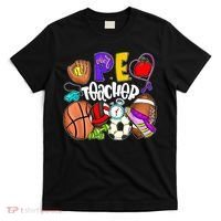PE Teacher Funny Physical Education Teacher Back To School T-Shirt thumb 0