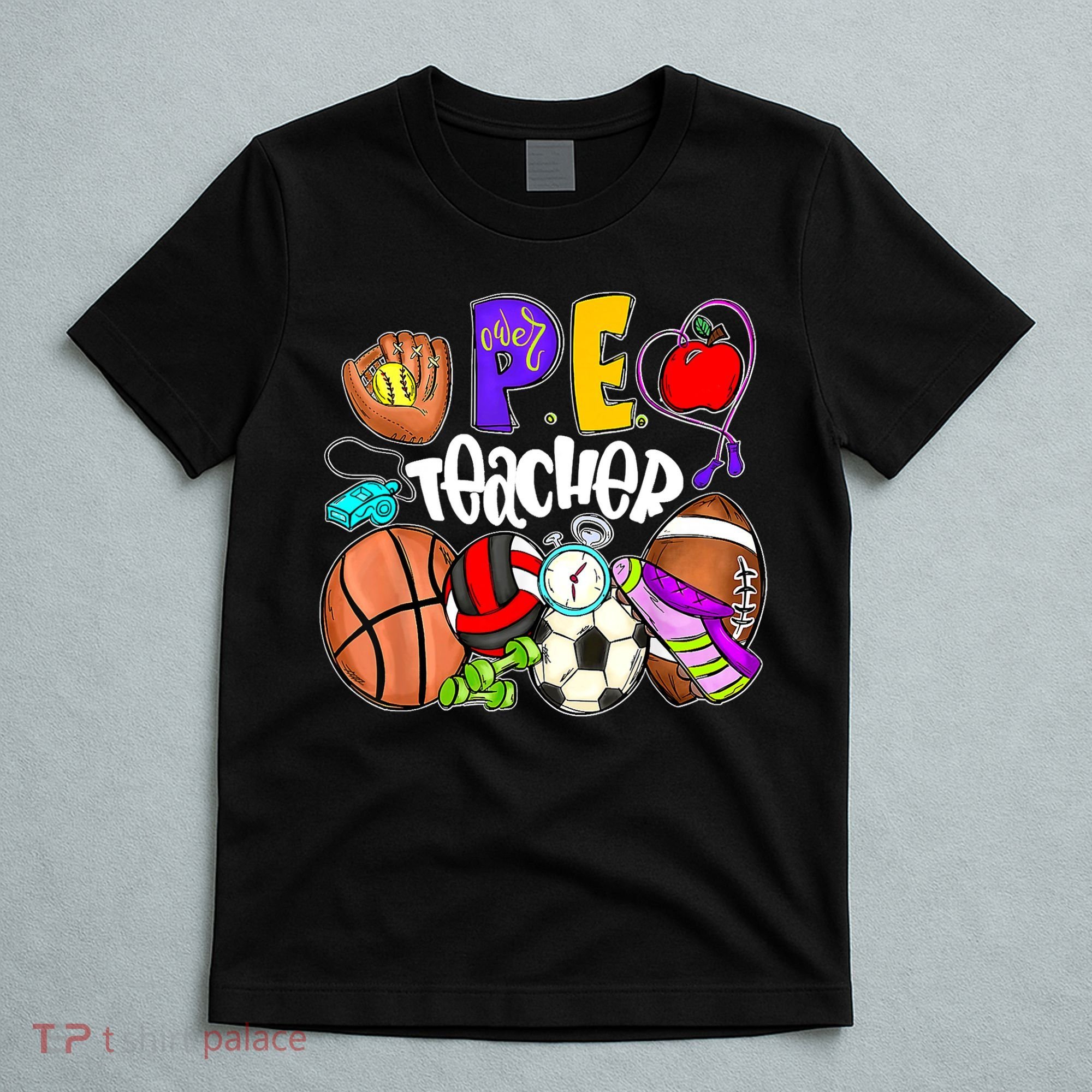 PE Teacher Funny Physical Education Teacher Back To School T-Shirt