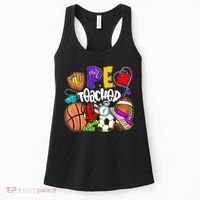 PE Teacher Funny Physical Education Teacher Back To School Women's Tank Top thumb 0