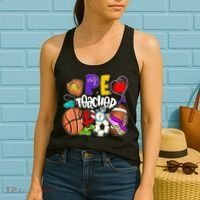 PE Teacher Funny Physical Education Teacher Back To School Women's Tank Top thumb 2