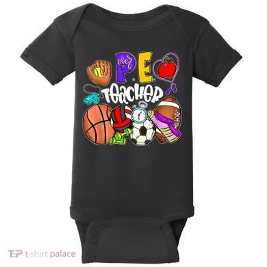 PE Teacher Funny Physical Education Teacher Back To School Baby Bodysuit