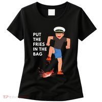 Put The Fries In The Bag Josh Block Wots Women's T-Shirt thumb 0