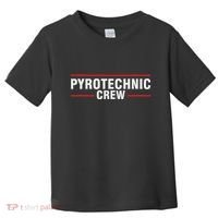 Pyrotechnician Trupp Fireworks Bangers Pyrotechnician Pyromans Toddler T-Shirt thumb 0