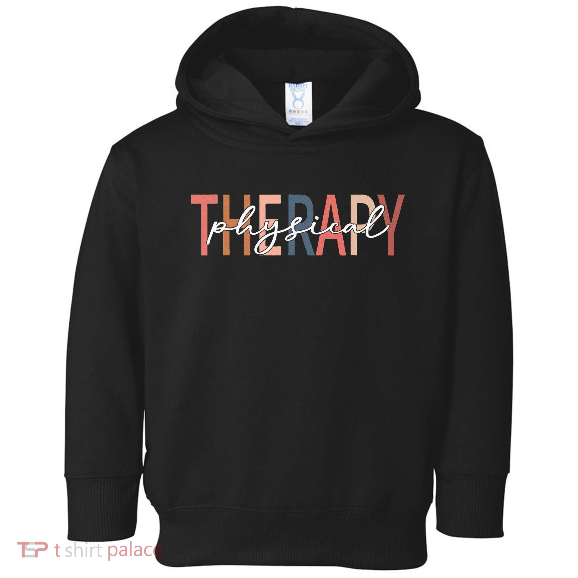 Physical Therapy Funny Physical Therapist pt therapist month Toddler Hoodie