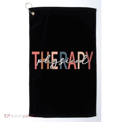 Physical Therapy Funny Physical Therapist pt therapist month Golf Towel