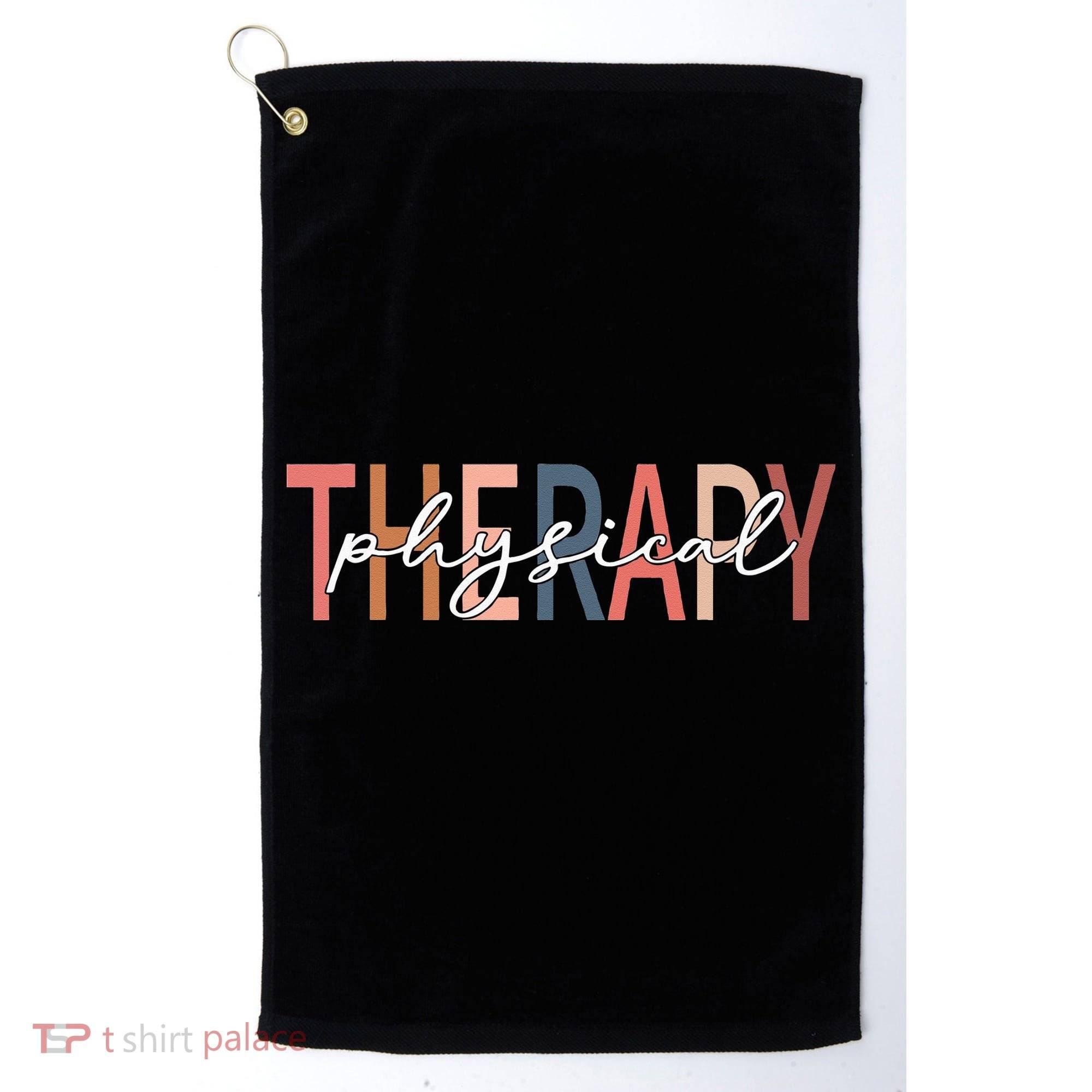 Physical Therapy Funny Physical Therapist pt therapist month Golf Towel