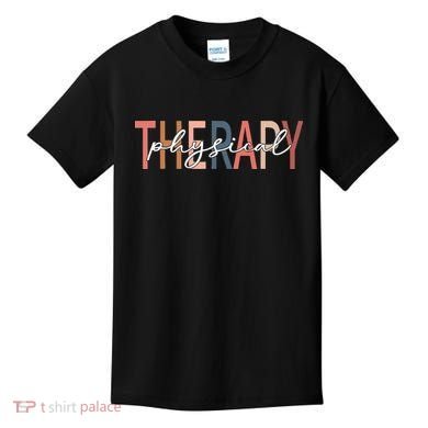 Physical Therapy Funny Physical Therapist pt therapist month Kids T-Shirt