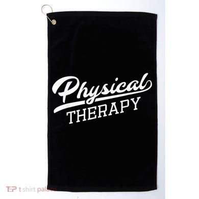 Physical Therapy For Physical Therapist Golf Towel