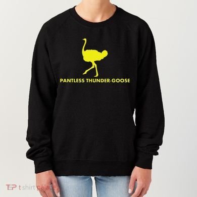 Pantless Thunder Goose Popular Random Women's Sweatshirt