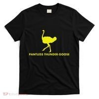 Pantless Thunder Goose Popular Random T-Shirt thumb 0