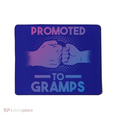 Promoted To Gramps Grandpa Cool Gift Mousepad