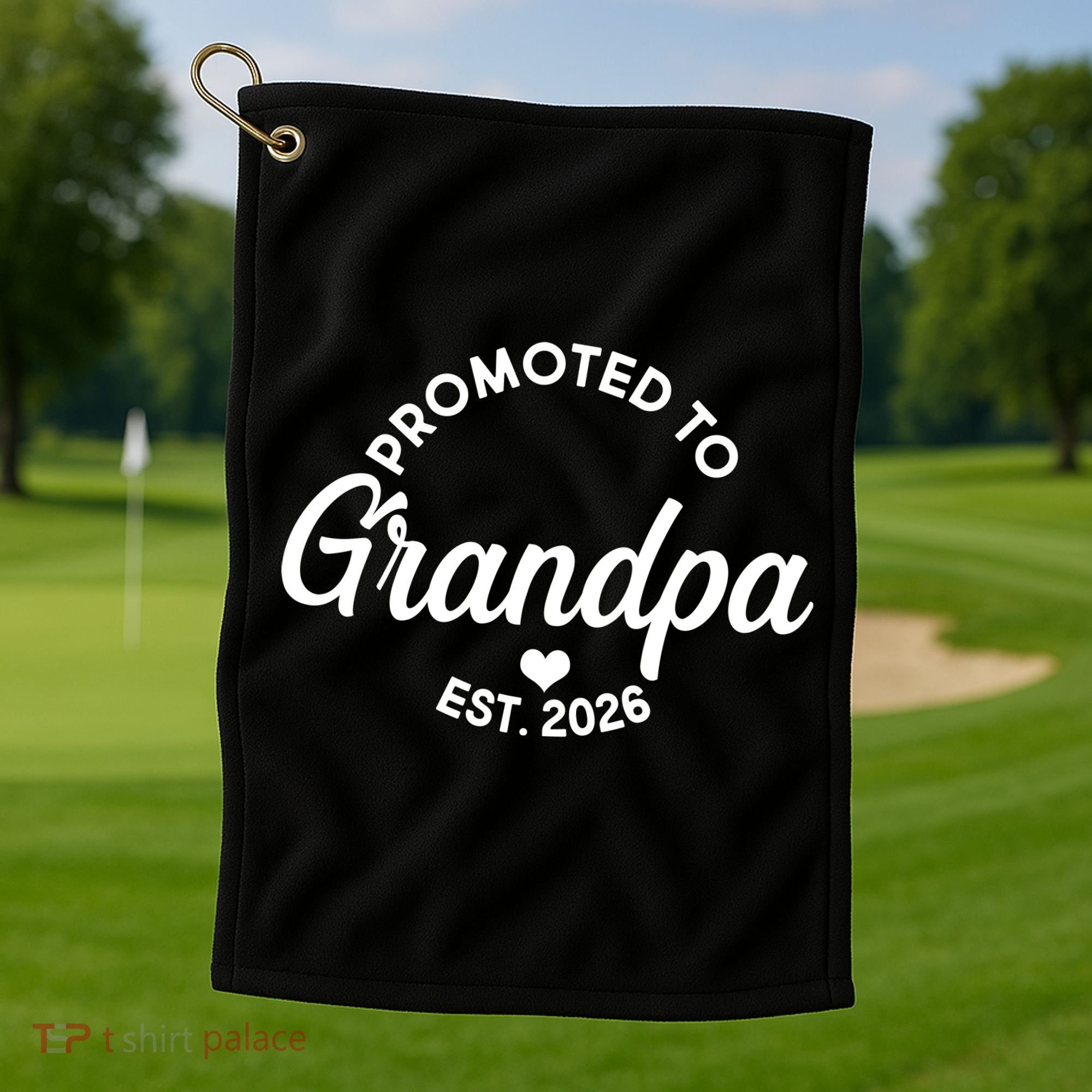 Promoted To Grandpa EST 2026 Golf Towel