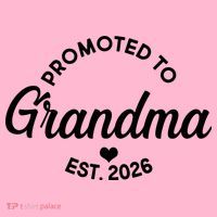 Promoted To Grandma EST 2026 Women's T-Shirt thumb 6