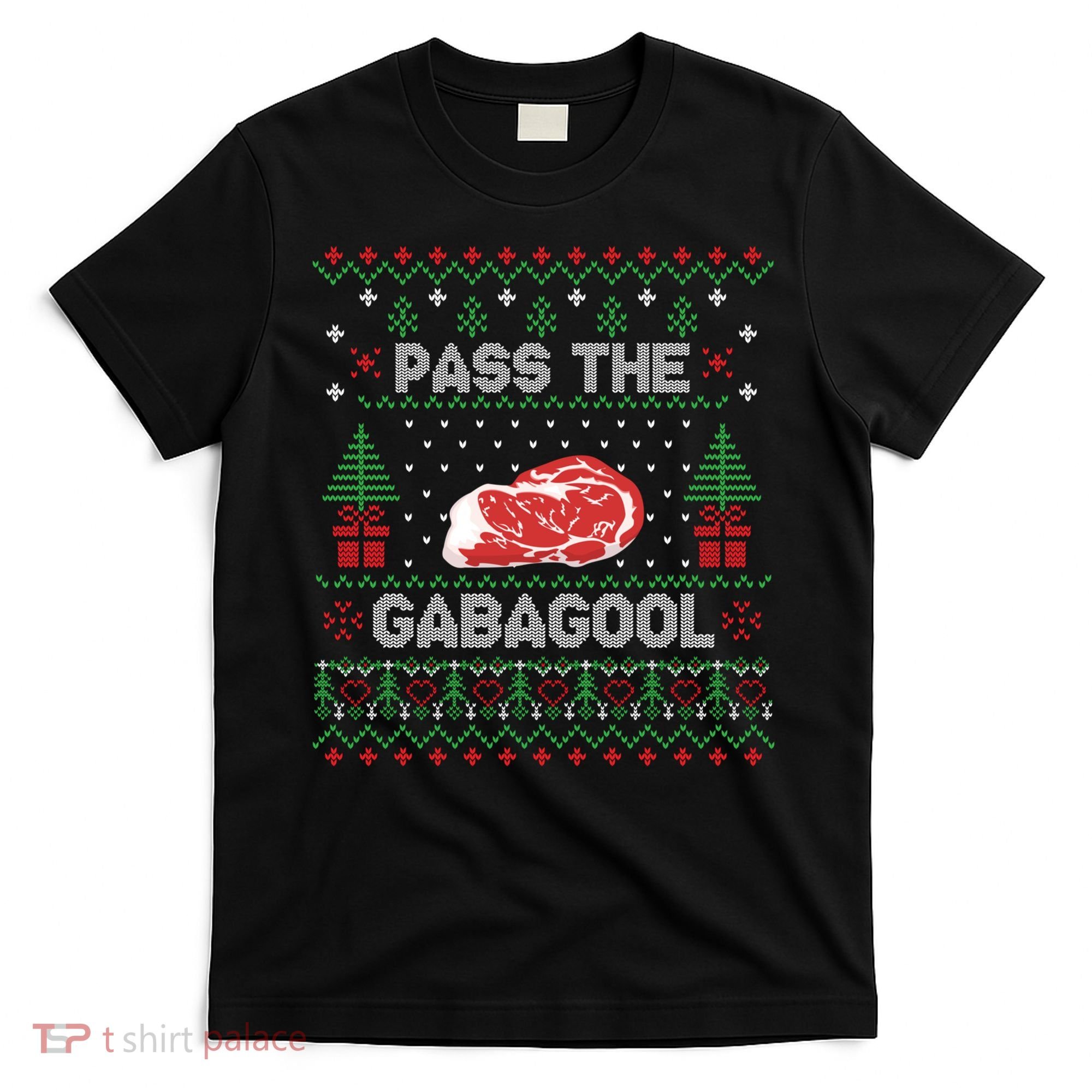 Pass The Gabagool Tacky Ugly Christmas Sweater T-Shirt
