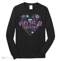 Physical Therapy Gift Love PT Physical Therapist Healthcare Long Sleeve Shirt thumb 0