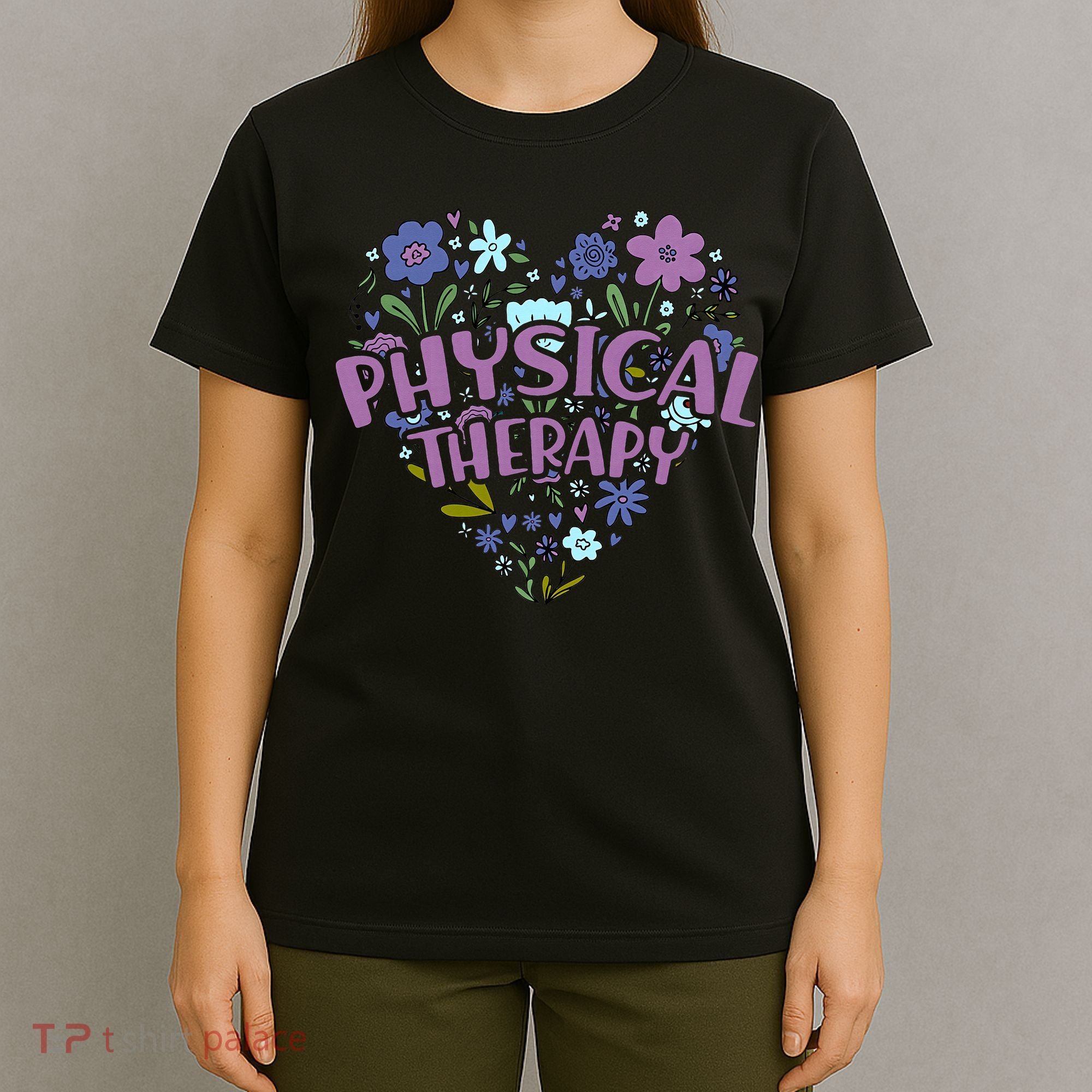 Physical Therapy Gift Love PT Physical Therapist Healthcare T-Shirt