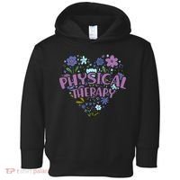 Physical Therapy Gift Love PT Physical Therapist Healthcare Toddler Hoodie thumb 0
