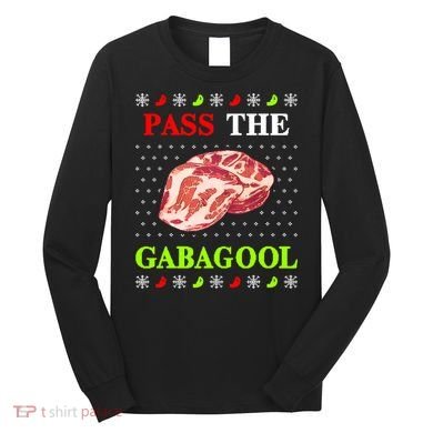 Pass the Gabagool Tacky Ugly Christmas Long Sleeve Shirt