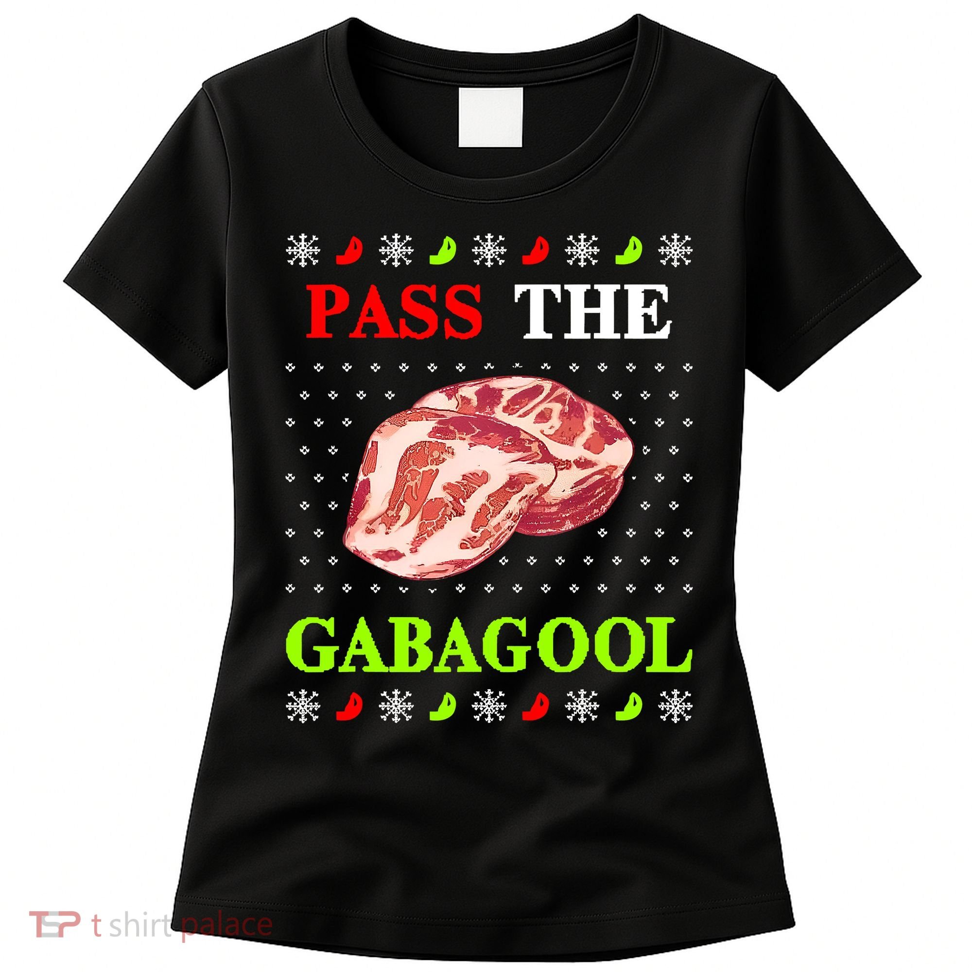 Pass the Gabagool Tacky Ugly Christmas Women's T-Shirt