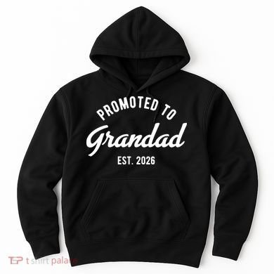 Promoted To Grandad 2026 Hoodie