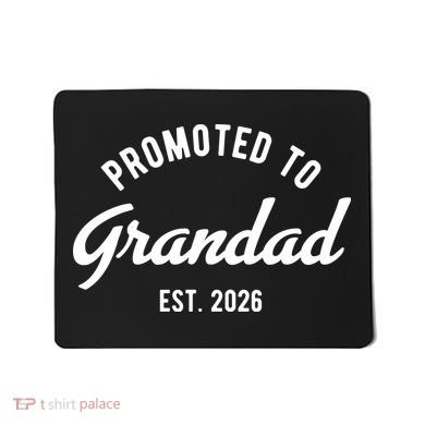 Promoted To Grandad 2026 Mousepad