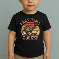 Part Time Hooker Funny Fishermen Sarcastic Joke For Dad Toddler T-Shirt thumb 2